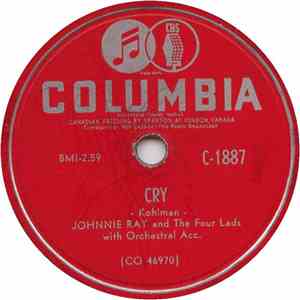 Johnnie Ray & The Four Lads - Cry / The Little White Cloud That Cried