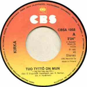Kirka - Tuo Tyttö On Mun