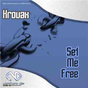 Krovax - Set Me Free