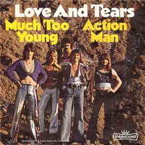 Love And Tears - Much Too Young / Action Man