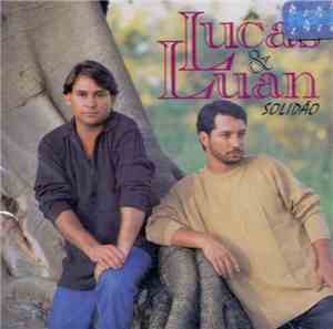 Lucas & Luan - Solidão