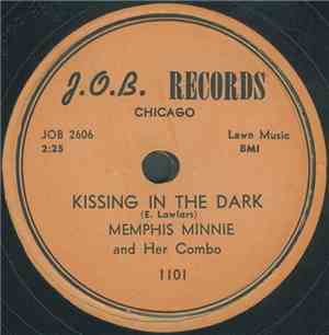 Memphis Minnie And Her Combo - Kissing In The Dark / World Of Trouble