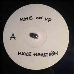 Micke Hagström - Move On Up / The Price You Pay