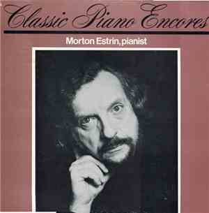 Morton Estrin - Classic Piano Encores