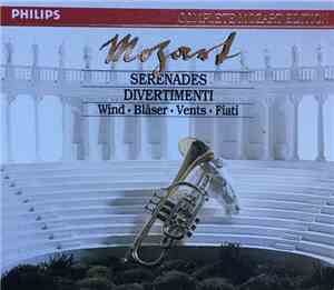 Mozart - Serenades And Divertimenti For Wind