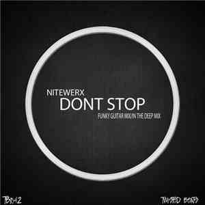 Nitewerx - Don't Stop