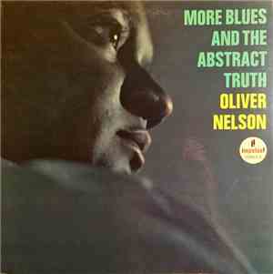 Oliver Nelson - More Blues And The Abstract Truth
