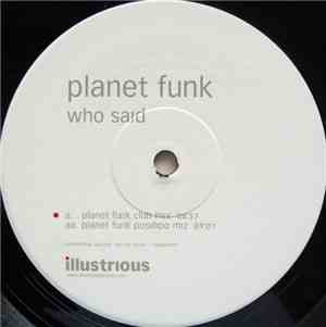 Planet Funk - Who Said