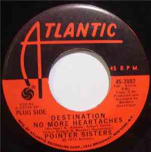 Pointer Sisters - Destination No More Heartaches / Send Him Back