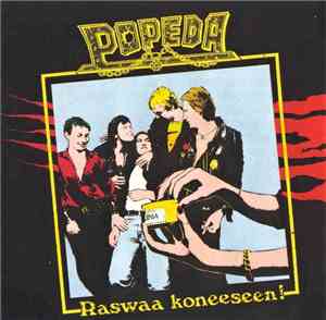 Popeda - Raswaa Koneeseen!