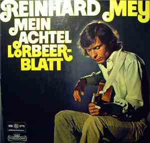 Reinhard Mey - Mein Achtel Lorbeerblatt