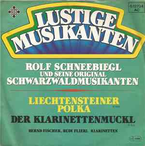 Rolf Schneebiegl Und Seine Original Schwarzwaldmusikanten - Liechtensteiner ...