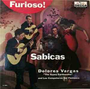 Sabicas, Dolores Vargas And Los Compañeros Del Flamenco - Furioso!