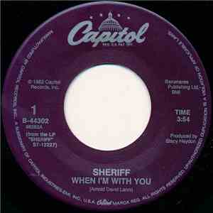 Sheriff  - When I'm With You
