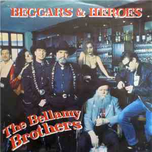 The Bellamy Brothers - Beggars & Heroes