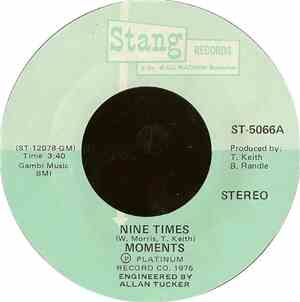 The Moments - Nine Times / When The Morning Comes