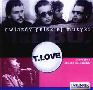 T.Love - Gwiazdy Polskiej Muzyki Lat 80. T.Love