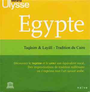 Unknown Artist - Egypte: Taqâsim & Layâli - Tradition Du Caire