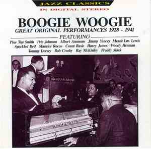 Various - Boogie Woogie Great Original Performances 1928 - 1941