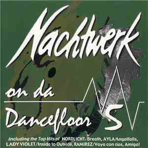 Various - Nachtwerk On Da Dancefloor 5
