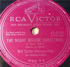 Will Carter (Montana Slim) The Singing Cowboy - The Night Before Christmas  ...
