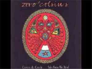 Zéro Degré Celsius - Contes Du Coude / Tales From The Bend
