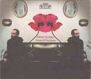 Adrian Crowley - Season Of The Sparks
