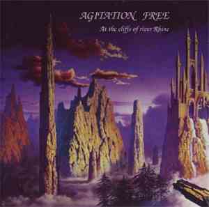 Agitation Free - At The Cliffs Of River Rhine