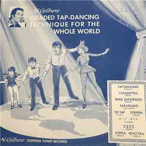 Al Gilbert - Graded Tap-Dancing Technique for the Whole World