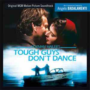 Angelo Badalamenti - Tough Guys Don't Dance (Expanded)
