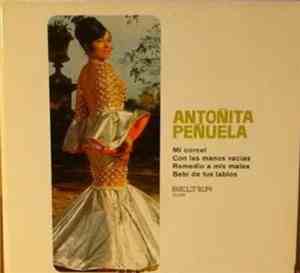 Antoñita Peñuela - Mi Corcel / Con Las Manos Vacías / Remedio A Mis Males / ...