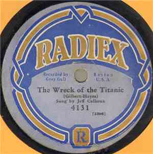 Arthur Fields / Jeff Calhoun  - Wreck Of The Old '97 / The Wreck Of The Tit ...