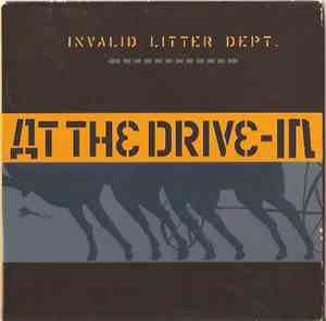 At The Drive-In - Invalid Litter Dept.