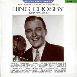 Bing Crosby - 1927 To 1934