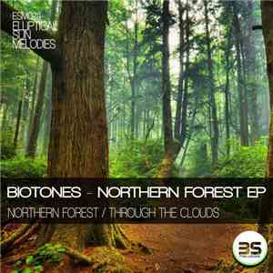 Biotones - Northern Forest EP