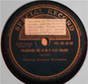Charles Ernesco Orchestra - Polonaise Nr. 8 In B Flat Major / Polonaise Nr. ...