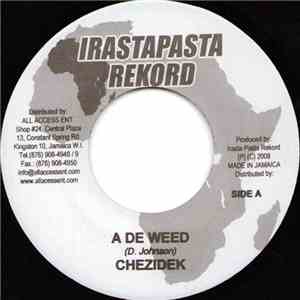 Chezidek - A De Weed