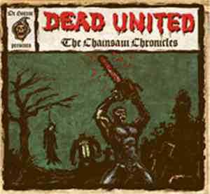 Dead United - The Chainsaw Chronicles