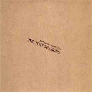 Dirtmusic / Tamikrest - The Tent Sessions