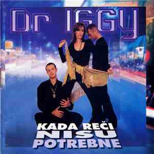 Dr Iggy - Kada Reči Nisu Potrebne