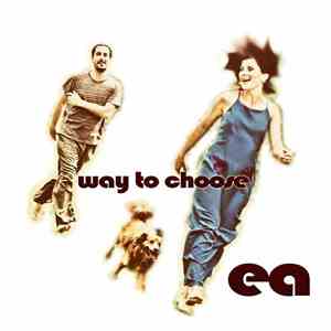 EA  - Way To Choose