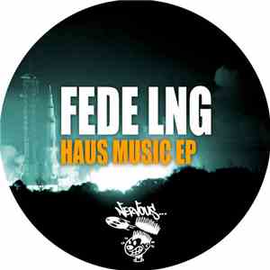 Fede Lng - Haus Music EP