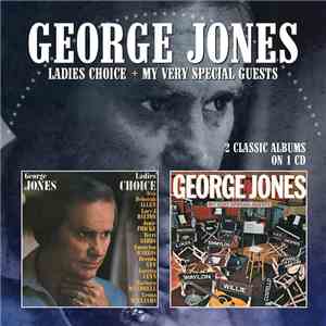 George Jones  - Ladies Choice + My Very Special Guests