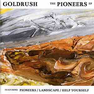 Goldrush  - The Pioneers EP