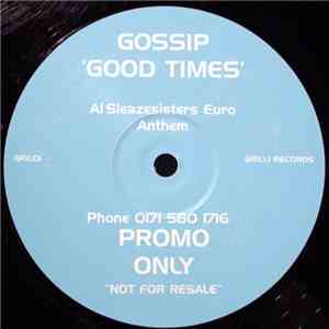 Gossip  - Good Times