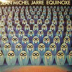 Jean Michel Jarre - Equinoxe