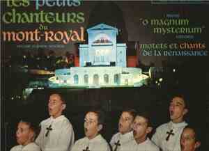 Les Petits Chanteurs Du Mont-Royal - Messe 
