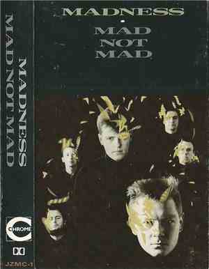 Madness - Mad Not Mad