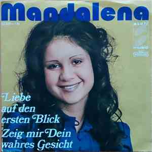 Mandalena - Liebe Auf Den Ersten Blick / Zeig Mir Dein Gesicht