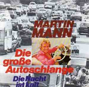 Martin Mann - Die Große Autoschlange / Die Nacht Ist Kalt